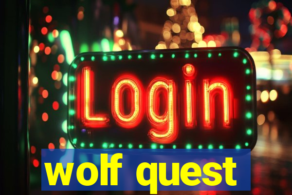 wolf quest